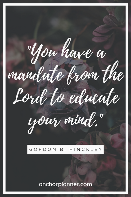 "You Have a Mandate from the Lord to Educate Your Mind"